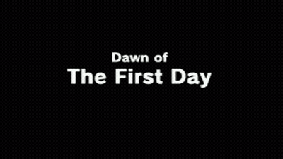 A Black Background With The Words Dawn Of The First Day GIF