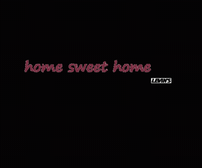 A Black Background With The Words Home Sweet Home In White Letters GIF