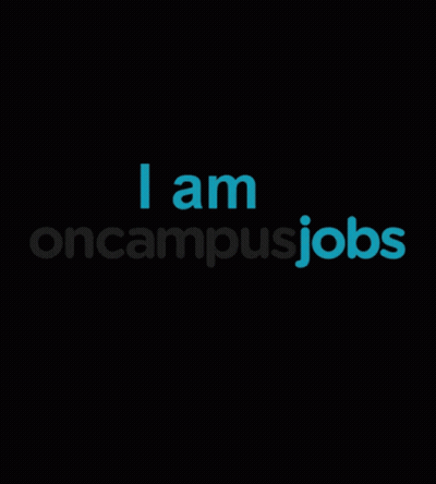 A Black Background With The Words " I Am Oncampusjobs " On It GIF