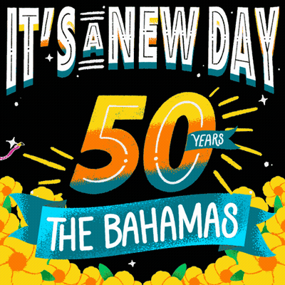 A Black Background With The Words It 'S A New Day 50 Years The Bahamas On It GIF