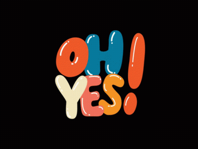 A Black Background With The Words Oh Yes GIF