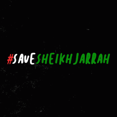 A Black Background With The Words Save Sheikh Jarrah GIF
