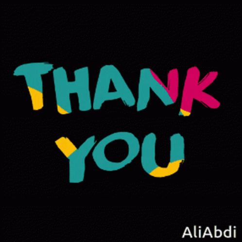 A Black Background With The Words Thank You In Different Colors GIF