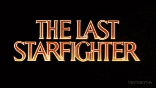 A Black Background With The Words " The Last Starfighter " GIF