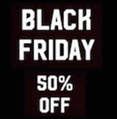 A Black Background With White Text That Says `` Black Friday '' And `` 50 % Off '' . GIF
