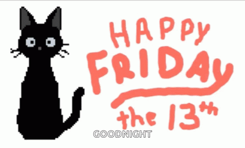 A Black Cat Is Sitting Next To The Words Happy Friday The 13Th GIF