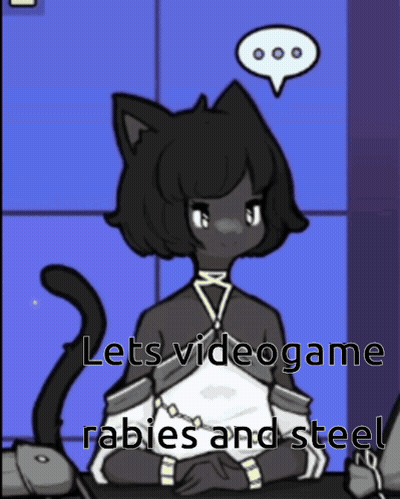 A Black Cat With A Speech Bubble Above Her Head Says Lets Videogame Rabies And Steel GIF