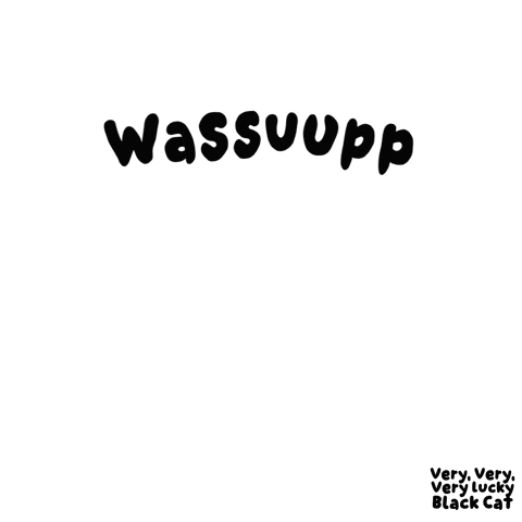A Black Cat With Yellow Eyes And The Words Wassuuupp Written Above It GIF