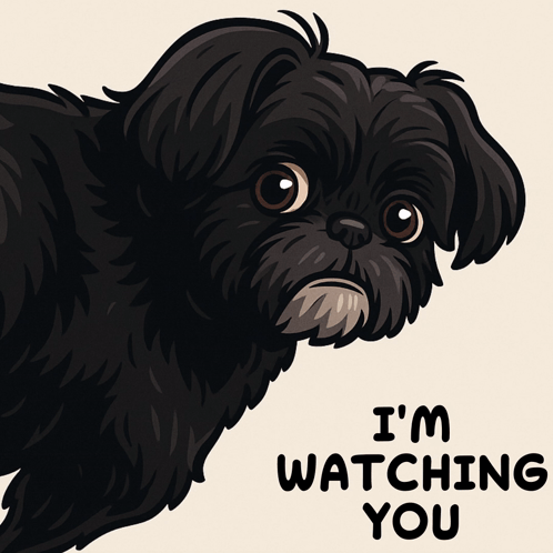 A Black Dog With The Words " I 'M Watching You " On The Bottom GIF