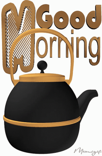 A Black Tea Kettle With The Words Good Morning Written On It GIF