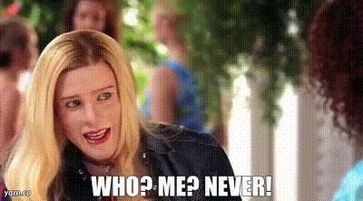 A Blonde Woman Is Talking To Another Woman And Says `` Who ? Me ? Never '' . GIF