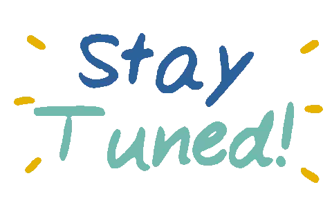 A Blue And Green Sign That Says Stay Tuned On A White Background Sticker