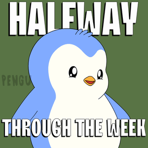 A Blue And White Penguin With The Words Halfway Through The Week GIF