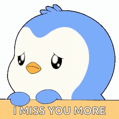 A Blue And White Penguin With The Words I Miss You More Behind It GIF