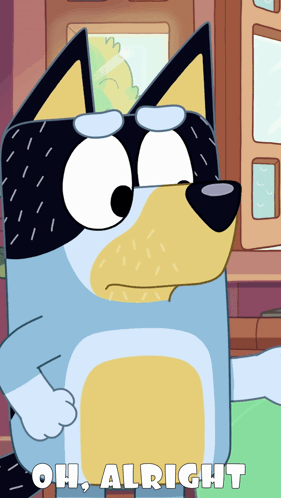 A Blue And Yellow Cartoon Dog With The Words Oh Alright On The Bottom Right GIF
