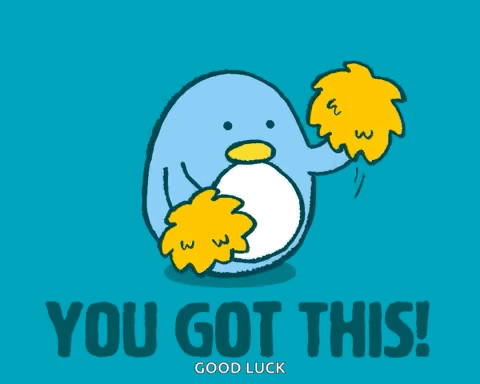 A Blue Background With A Penguin And The Words " You Got This " On It GIF