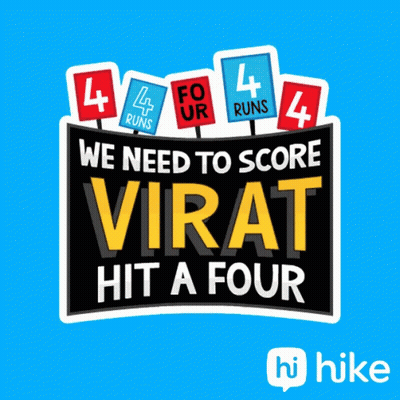 A Blue Background With A Sign That Says We Need To Score Virat Hit A Four GIF