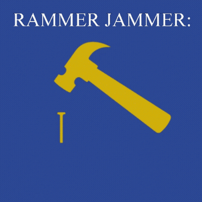 A Blue Background With A Yellow Hammer And The Words Rammer Jammer Bummer On It GIF