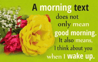 A Blue Background With Flowers And The Words A Morning Text Does Not Only Mean Good Morning GIF