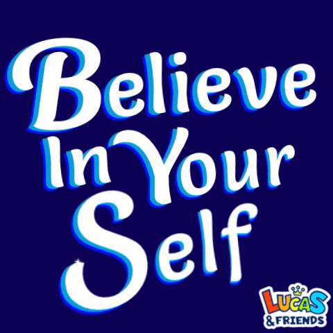 A Blue Background With The Words Believe In Your Self On It GIF