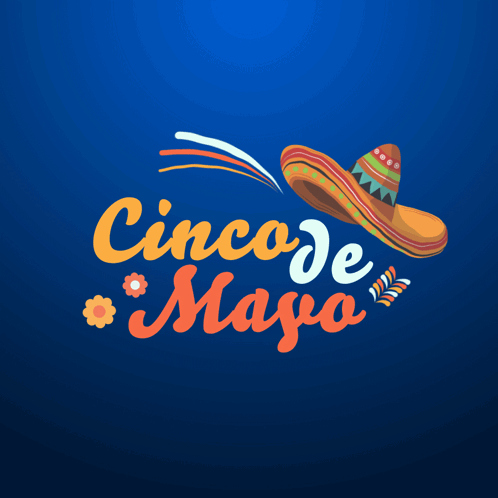 A Blue Background With The Words Cinco De Mayo And A Sombrero On It GIF