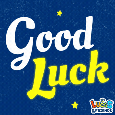 A Blue Background With The Words Good Luck Written In Yellow GIF