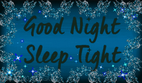 A Blue Background With The Words Good Night Sleep Tight Written On It GIF