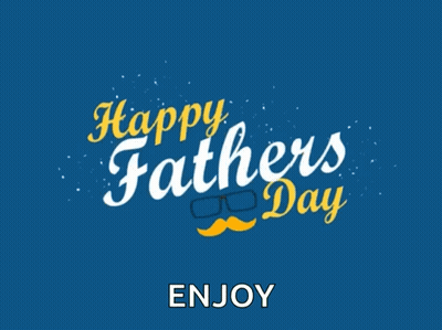 A Blue Background With The Words Happy Father 'S Day GIF