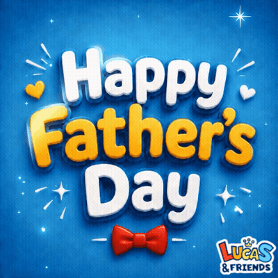 A Blue Background With The Words Happy Father 'S Day And Lucas & Friends GIF