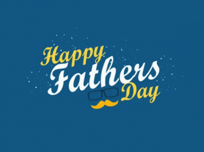 A Blue Background With The Words Happy Father 'S Day GIF