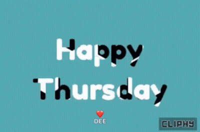 A Blue Background With The Words Happy Thursday And A Heart GIF