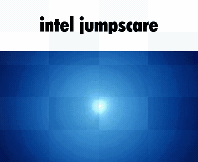 A Blue Background With The Words Intel Jumpscare GIF