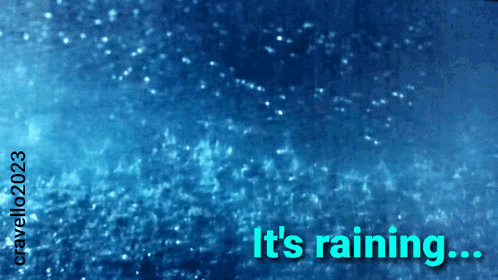 A Blue Background With The Words It 'S Raining Written On It GIF