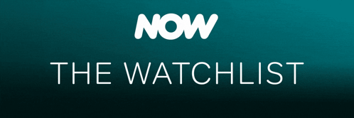 A Blue Background With The Words Now And The Watchlist On It GIF