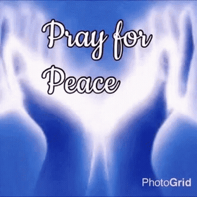 A Blue Background With The Words `` Pray For Peace '' On It GIF
