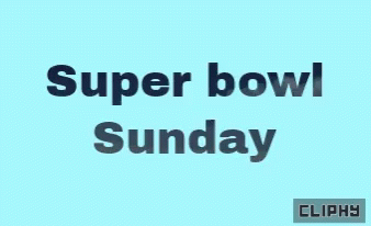 A Blue Background With The Words Super Bowl Sunday Written On It GIF