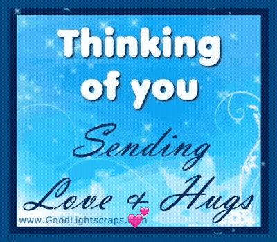 A Blue Background With The Words Thinking Of You Sending Love & Hugs GIF