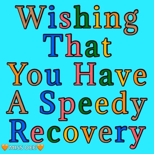 A Blue Background With Wishing That You Have A Speedy Recovery GIF