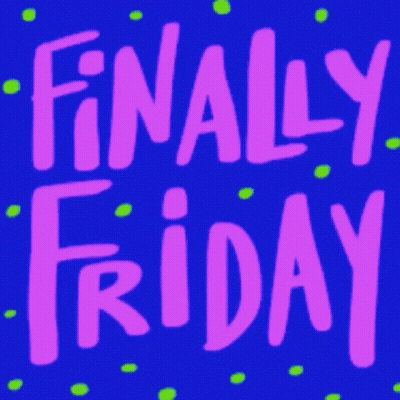 A Blue Background With Yellow Letters That Read Finally Friday GIF