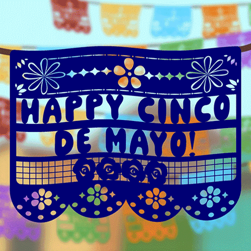 A Blue Banner That Says Happy Cinco De Mayo Hangs From A Rope GIF