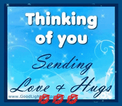 A Blue Card With The Words Thinking Of You Sending Love And Hugs GIF