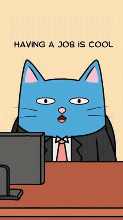 A Blue Cat In A Suit And Tie Is Sitting In Front Of A Computer With The Words " Having A Job Is Cool " GIF