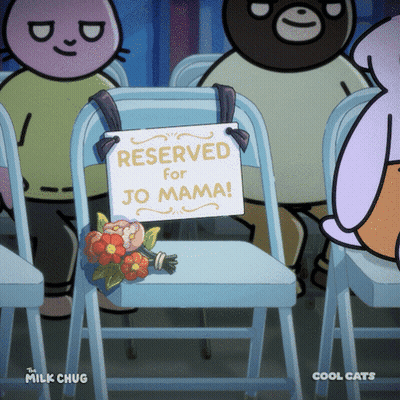 A Blue Chair With A Sign On It That Says Reserved For Jo Mama GIF