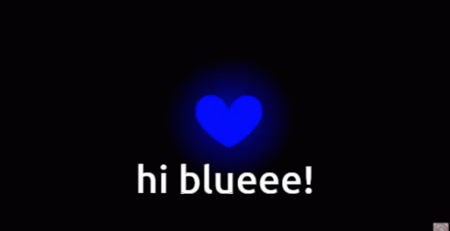 A Blue Heart With The Words Hi Blueee Written Below It GIF