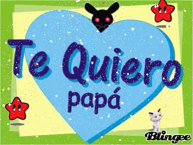 A Blue Heart With The Words Te Quiero Papa Written Inside Of It GIF