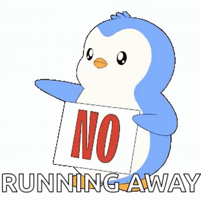 A Blue Penguin Is Holding A Sign That Says No Running Away GIF