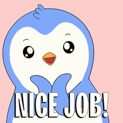 A Blue Penguin Says Nice Job In White Letters GIF