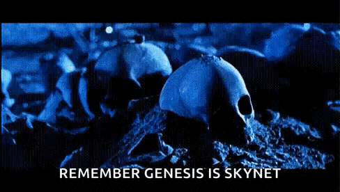 A Blue Screen With The Words `` Remember Genesis Is Skynet '' On It GIF