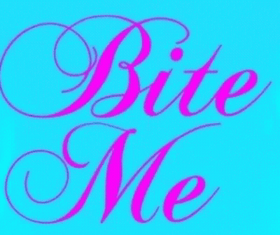 A Blue Sign That Says Bite Me In Green Letters GIF