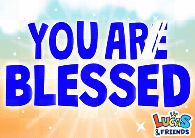 A Blue Sign That Says You Are Blessed GIF